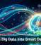 Turning Big Data Into Smart Decisions